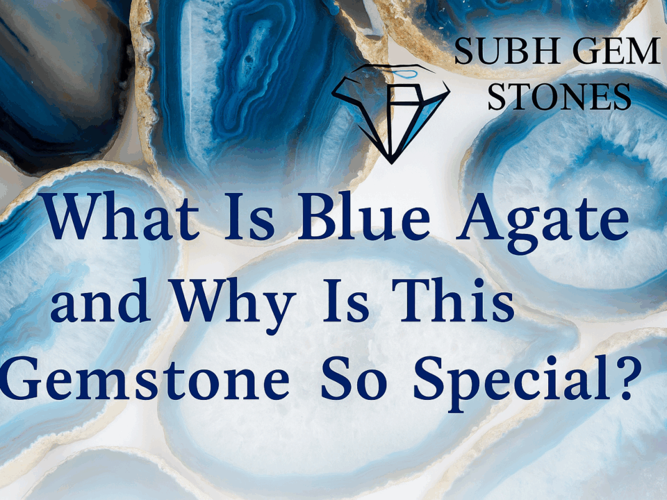 blue agate subh gem stones