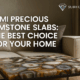 semi precious gemstone slabs